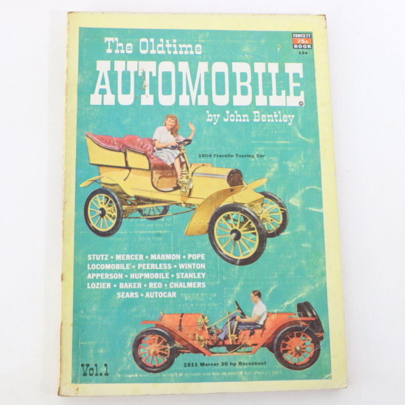 The Oldtime Automobile John Bentley Vol 1 Fawcett 75c Car Book 134 1952