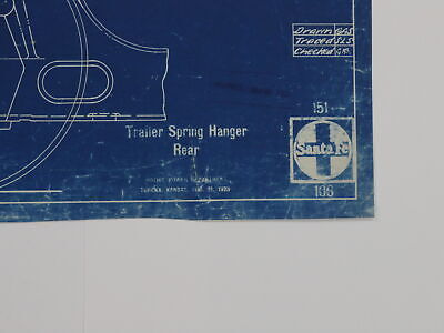 Santa Fe Trailer Spring Hanger Rear Train Blueprint 151 106 Aug 31 1928 20.25"