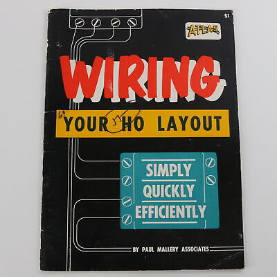 Wiring Your HO Layout by Paul Mallery 1958