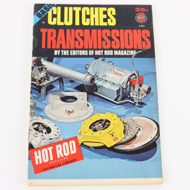 Basic Clutches Transmissions Spotlite 554 Books Hot Rod Magazine 1965