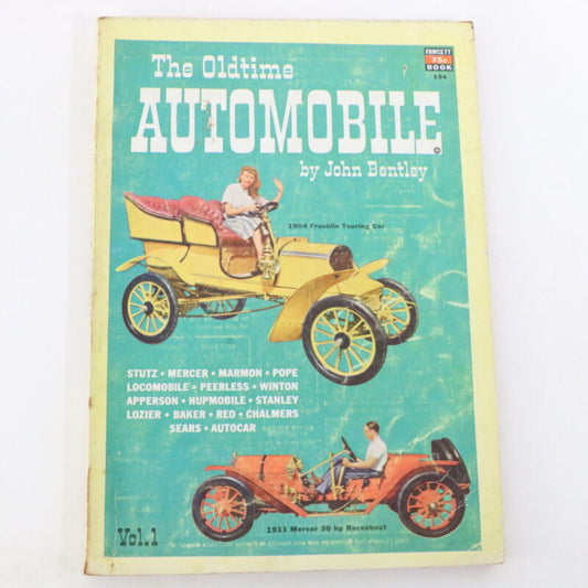 The Oldtime Automobile John Bentley Vol 1 Fawcett 75c Car Book 134 1952