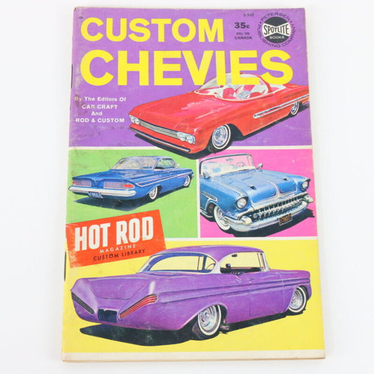 Custom Chevies Spotlite 542 Vintage Hot Rod Magazine 1963