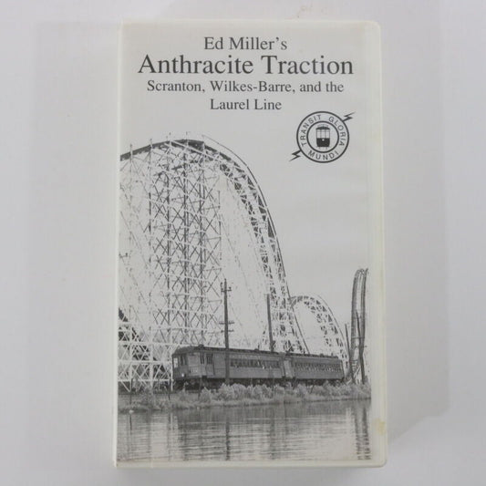 Ed Millers Anthracite Traction Scranton Wilkes Barre Laurel Transit VHS 1994