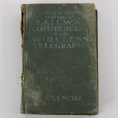 Railway telegraph manual Meyer 7th edition 1914