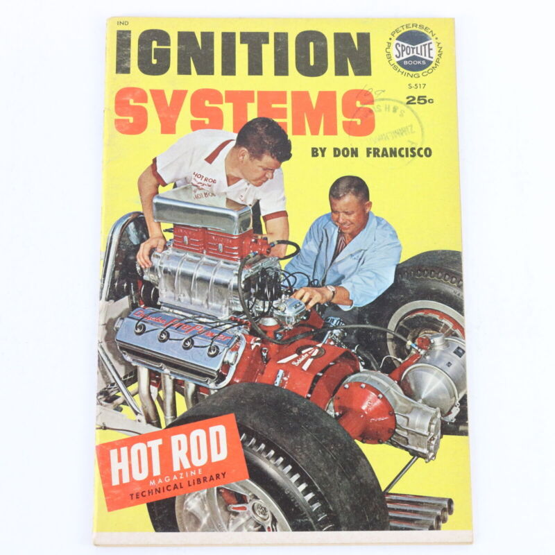 Ignition Systems Don Francisco Spotlite Books 517 Hot Rod Magazine 1961