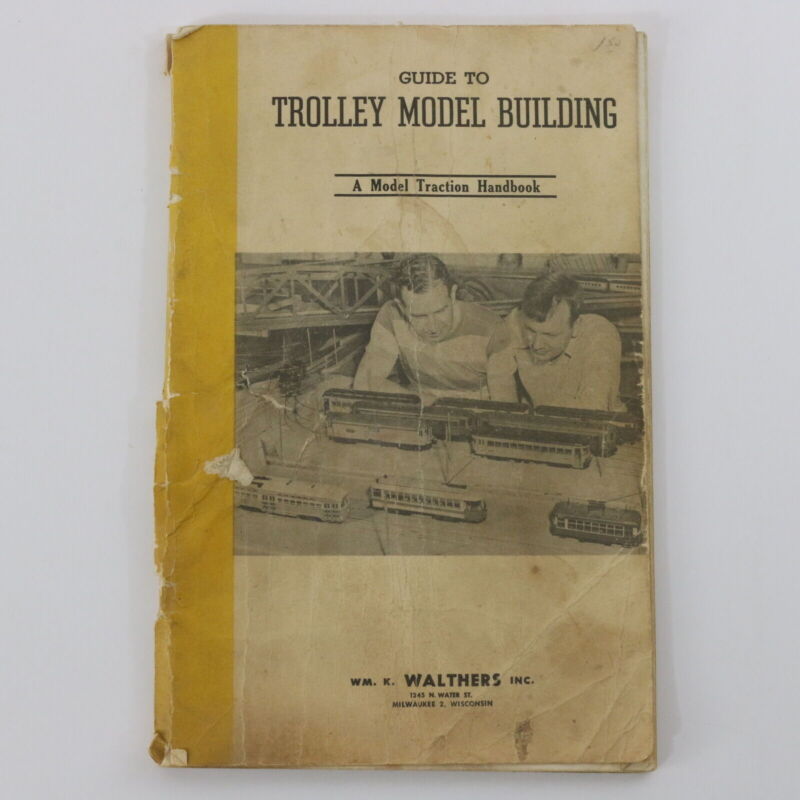 Vintage Trolley Model Building Guide Walthers Traction Handbook September 1955