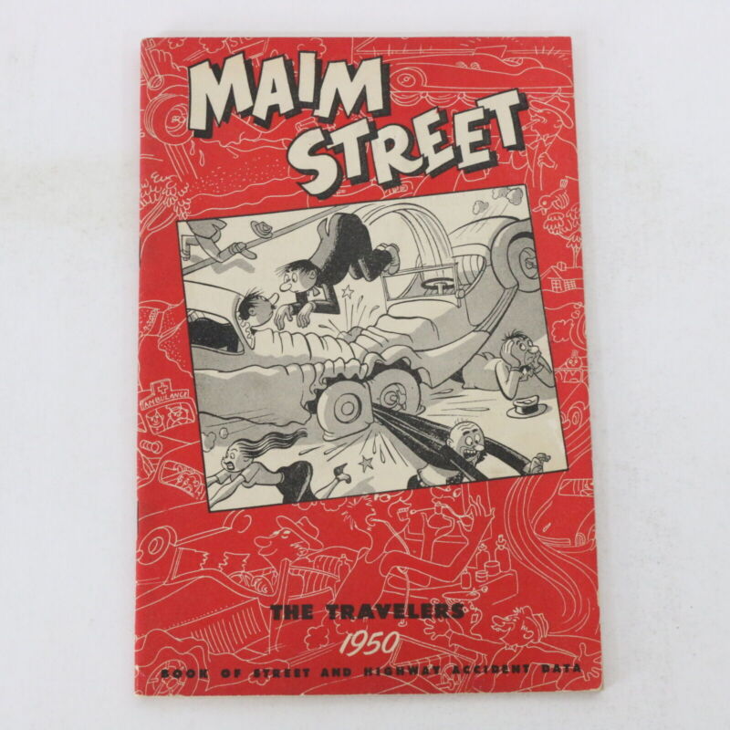 Maim Street The Travelers 1950 Street & Highway Accident Data Vintage Booklet