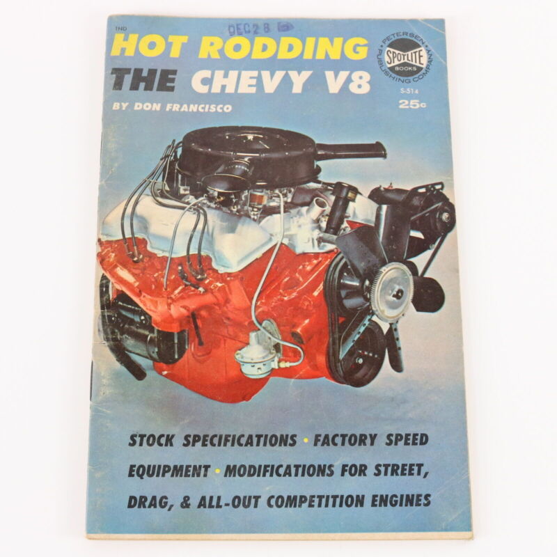 Hot Rodding Chevy V8 Don Francisco Spotlite 514 Magazine 1961 Trend